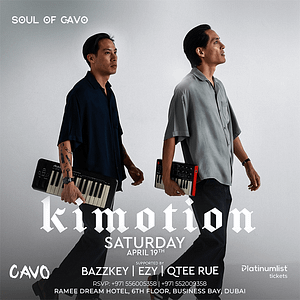 Soul of Cavo Presents Kimotion Live in Dubai Nightlife