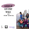 Mirror on The Wall at Sima Performing Arts in Dubai - Shows and Theatrical Plays - Image 2