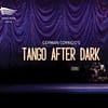 Tango After Dark at Dubai Opera - Shows and Theatrical Plays - Image 3