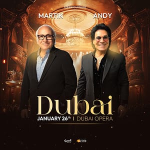 Martik and Andy at Dubai Opera Persian Events