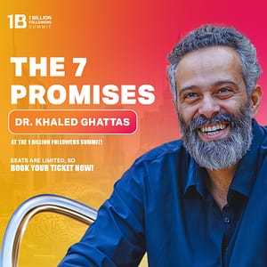 The 7 Promises - Dr. Khaled Ghattass Conferences