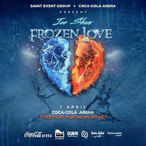 Frozen Love Live at Coca-Cola Arena in Dubai Shows and Theatrical Plays