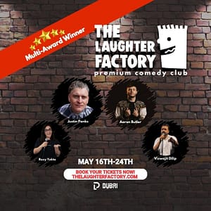 The Laughter Factory May 2025 in Dubai and Abu Dhabi Comedy Events
