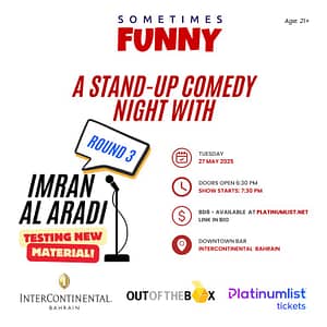 A Comedy Night With Imran Al Aradi – Round 3 At The InterContinental Hotel Bahrain Comedy Events
