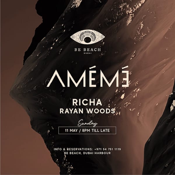 AMÉMÉ at Be Beach Dubai at Be Beach Dubai Nightlife