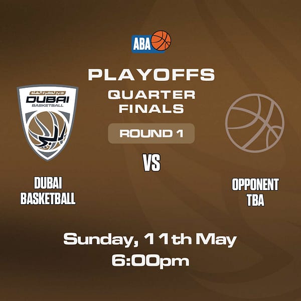 Dubai Basketball Playoffs - Round One at Coca-Cola Arena in Dubai Sports Events
