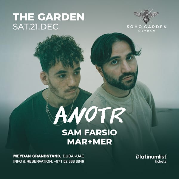 ANOTR at Soho Garden Meydan - Dubai Nightlife